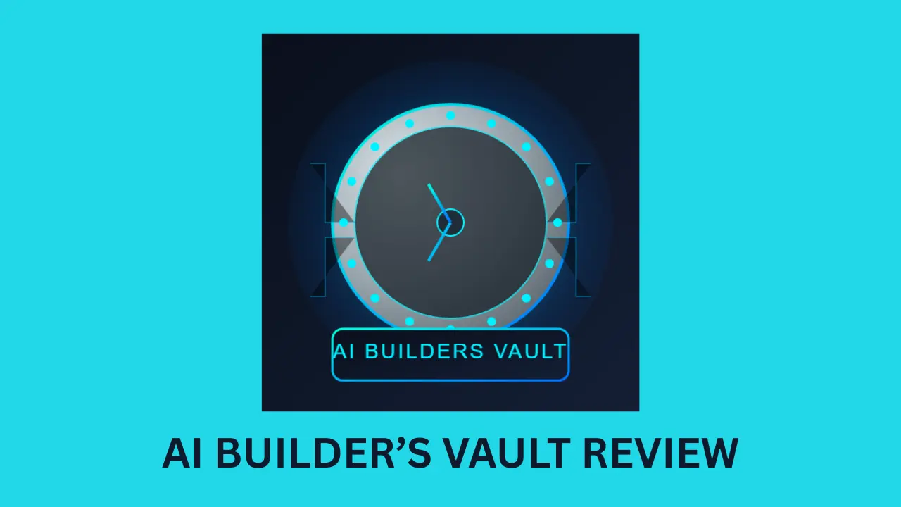AI Builder’s Vault Review